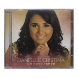 Cd Danielle Cristina - Um Novo