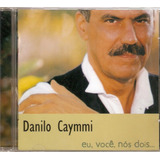 Cd Danilo Caymmi - Eu, Você,