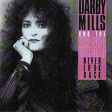 Cd Darby Mills-never Look Back 1991 *heart Lita Ford Aor