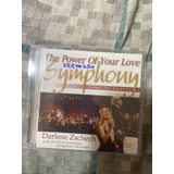 Cd Darlene Zschech - The Power Of Your Live - Symphony
