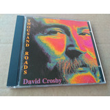 Cd David Crosby - Thousand Roads