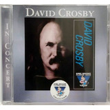 Cd David Crosby In Concert 1999 Semi Novo