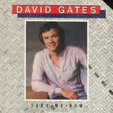 Cd David Gates - Take Me Now