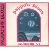 Cd De Pappo's Blues Volume Vi