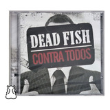 Cd Dead Fish Contra Todos 2009 Autonomia Novo Lacrado