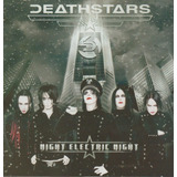 Cd Deathstars * Night Electric Night - Nacional