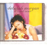 Cd Debelah Morgan - Its Not