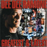 Cd Dee Dee Ramone - Greatest & Latest