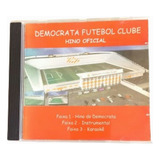 Cd Democrata Futebol Clube  Hino