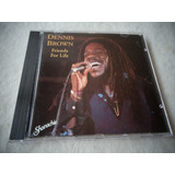 Cd Dennis Brown - Friends For
