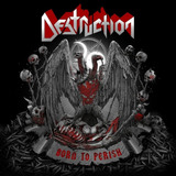 Cd Destruction Born To Perish - Novo!!