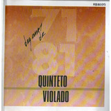 Cd Dez Anos De Quinteto Violado - Tempo Presente 