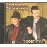 Cd Di Paullo E Paulino - Momentos - Original E Lacrado. Pro