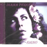 Cd Diana Pequeno - Signo +voaras, Paulinho Pedra Azul (novo)