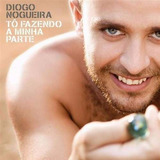 Cd Diogo Nogueira - Tô Fazendo
