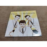 Cd Dion & The Belmonts - The Best Of. Importado.