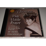 Cd Dione Warwick - I Say A Little Prayer & Other Hits