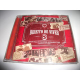 Cd Direito De Viver 8 - Chitaozinho E Xororo Zeze Di Camargo