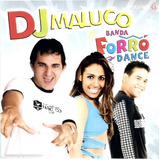 Cd Dj Maluco & Banda Forró Dance - Vol 4