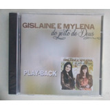 Cd Do Jeito De Deus - Gislaine E Mylena (playback) - Lacrado