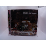 Cd Doces Cariocas Album De 2008