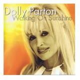 Cd Dolly Parton Walking On Sunshine Import