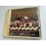 Cd Dropkick Murphys - Live On St Patricks Day, Ótimo Estado 