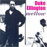 Cd Duke Ellington - Mellow (1997)