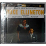 Cd Duke Ellington And His Orchestra - Black Brown And Beige