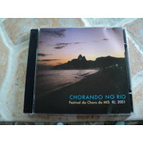 Cd Duplo Chorando No Rio Festival Do Choro Do Mis Rj 2001