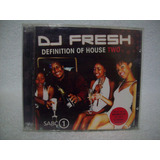 Cd Duplo Dj Fresh- Definition Of House Two