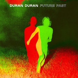 Cd Duran Duran Future Past 2021 Bmg Rights Import. 12 Faixas