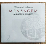   Cd + Dvd Fernando Pessoa - Mensagem / André Luiz Oliveira 