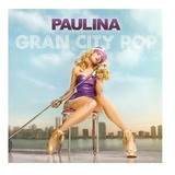 Cd + Dvd Paulina , Gran City Pop Import Lacrado