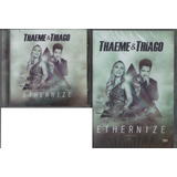 Cd + Dvd Thaeme E Thiago - Ethernize - Ao Vivo