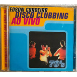 Cd Edson Cordeiro - Disco Clubbing
