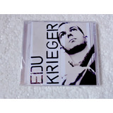 Cd Edu Krieger (2007) Novo Original Lacrado!!