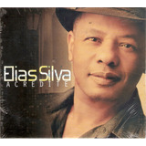 Cd Elias Silva - Acredite -