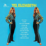 Cd Elizabeth - Yo, Elizabeth (1969)