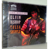Cd Elvin Bishop - The Best Of Elvin Bishop