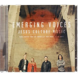 Cd Emerging Voices - Jesus Cultur
