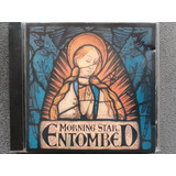 Cd Entombed - Morning Star (2001) Music For Nations