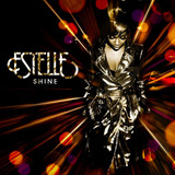 Cd Estelle, Shine