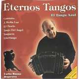  Cd Eternos Tangos - El Tango Azul Carlos Buono Orquestra