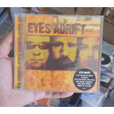 Cd Eyes Adrift - 2002 (lacrado!)