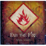 Cd Fan The Fire - Nívea Soares