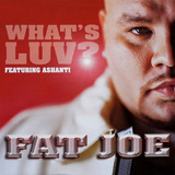 Cd Fat Joe - What's Luv - Maxi Single Importado Alemanha