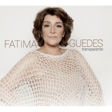 Cd Fatima Guedes - Transparente