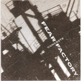 Cd Fear Factory - Concrete