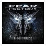 Cd Fear Factory - Re-industrialized -